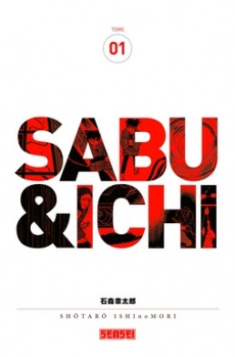 Sabu et Ichi tome 1