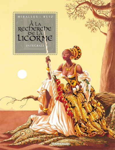 A la recherche de la licorne - Intégrale complète