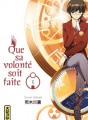 Que sa volonté soit faite tome 1