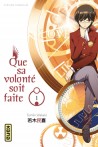 Que sa volonté soit faite tome 1