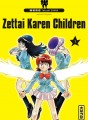 Zettai Karen Children tome 1
