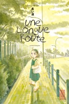 Une longue route Une longue route