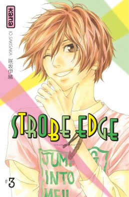 Strobe Edge tome 3 Strobe Edge tome 3