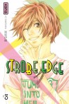 Strobe Edge tome 3