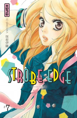 Strobe Edge tome 7 Strobe Edge tome 7