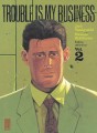 Trouble is my business tome 2