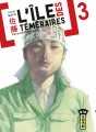 L'île des téméraires tome 3 L'île des téméraires tome 3