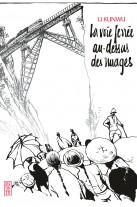VOIE FERREE AU-DESSUS DES NUAGES (LA) VOIE FERREE AU-DESSUS DES NUAGES (LA)