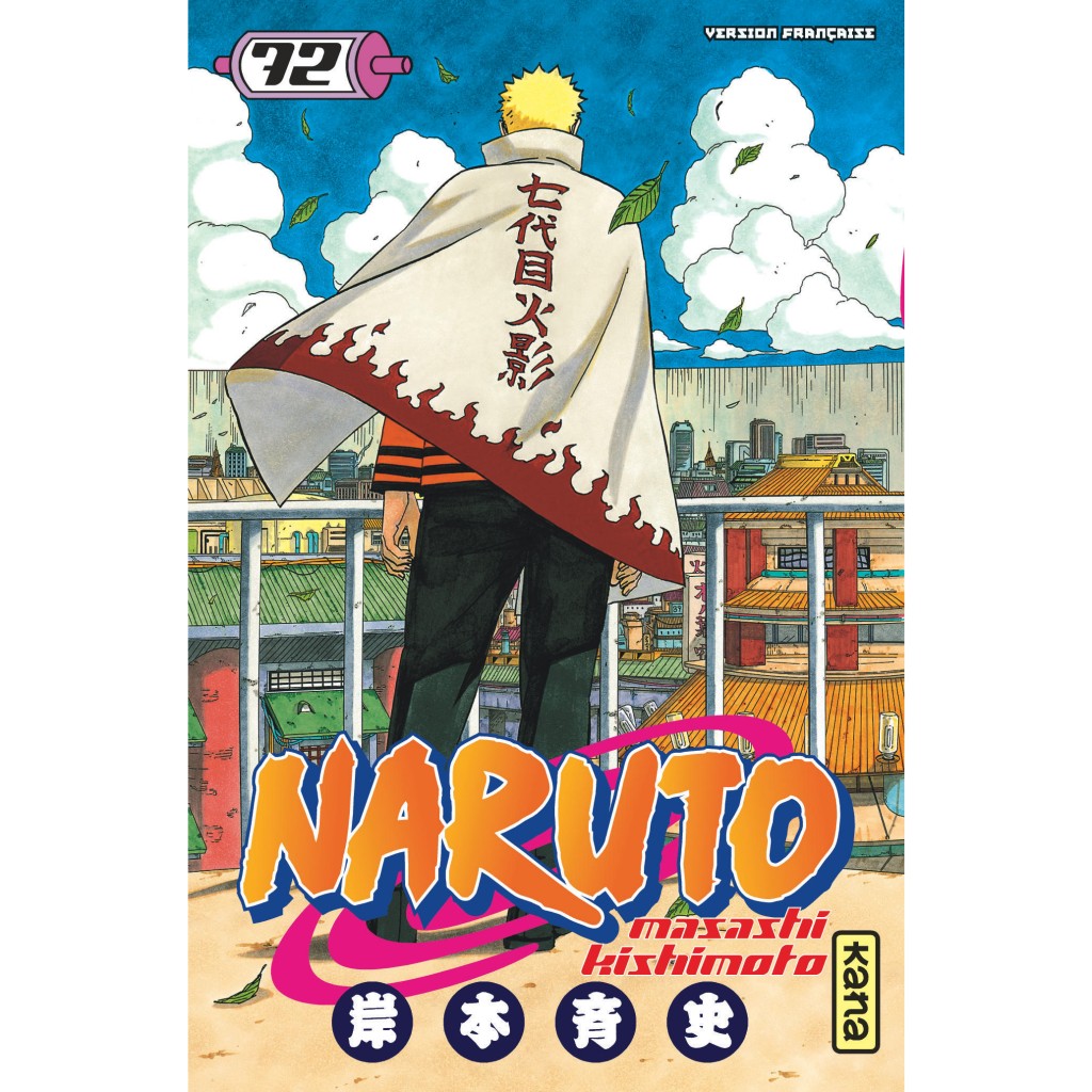 Naruto – Tome 72: Livres Manga par Sébastien Bigini, Masashi Kishimoto chez  Kana