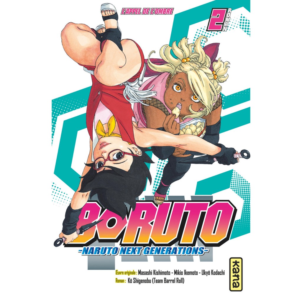 Boruto Romans Tome 2 L Appel De L Ombre Livres Manga Par Masashi