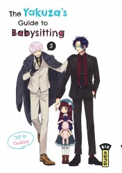 The Yakuza's guide to babysitting – Tome 5