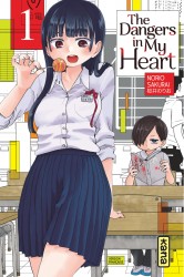 The Dangers in my heart – Tome 1