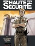 Haute sécurité : Les gardiens du temple - tome 1/2