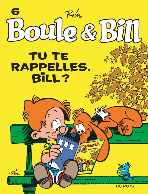 Tu te rappelles Bill tome de la série de bande dessinée Boule et Bill de Roba