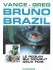 Bruno Brazil Tome 1