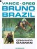 Bruno Brazil Tome 2