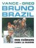 Bruno Brazil Tome 7