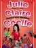 Julie, Claire, Cécile Tome 15