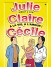 Julie, Claire, Cécile Tome 16