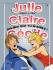 Julie, Claire, Cécile Tome 17
