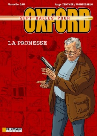 Sept balles pour Oxford Tome 1 Sept balles pour Oxford Tome 1