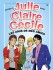Julie, Claire, Cécile Tome 21