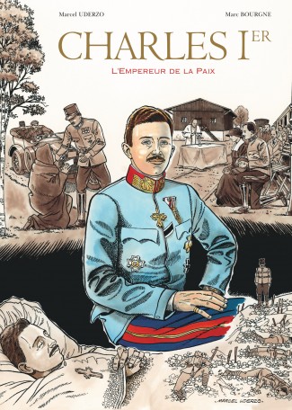 Charles 1er, Empereur de la paix Tome 1 Charles 1er, Empereur de la paix Tome 1