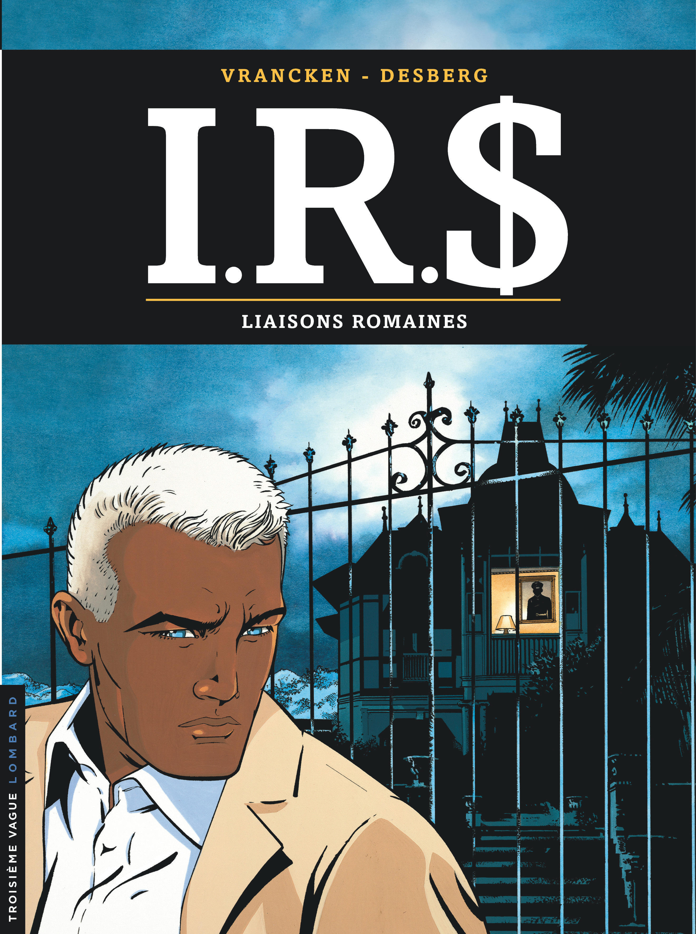 I.R.$ – Tome 9 – Liaisons romaines - couv