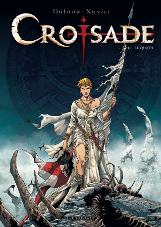 Croisade Tome 2