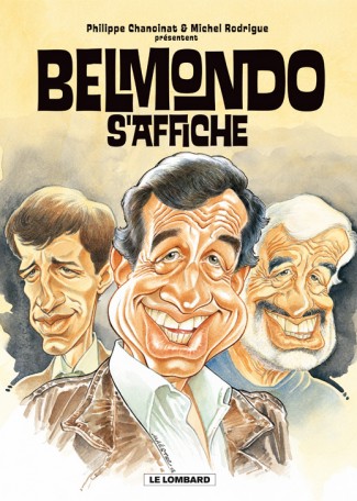Belmondo s'affiche Tome 1 Belmondo s'affiche Tome 1