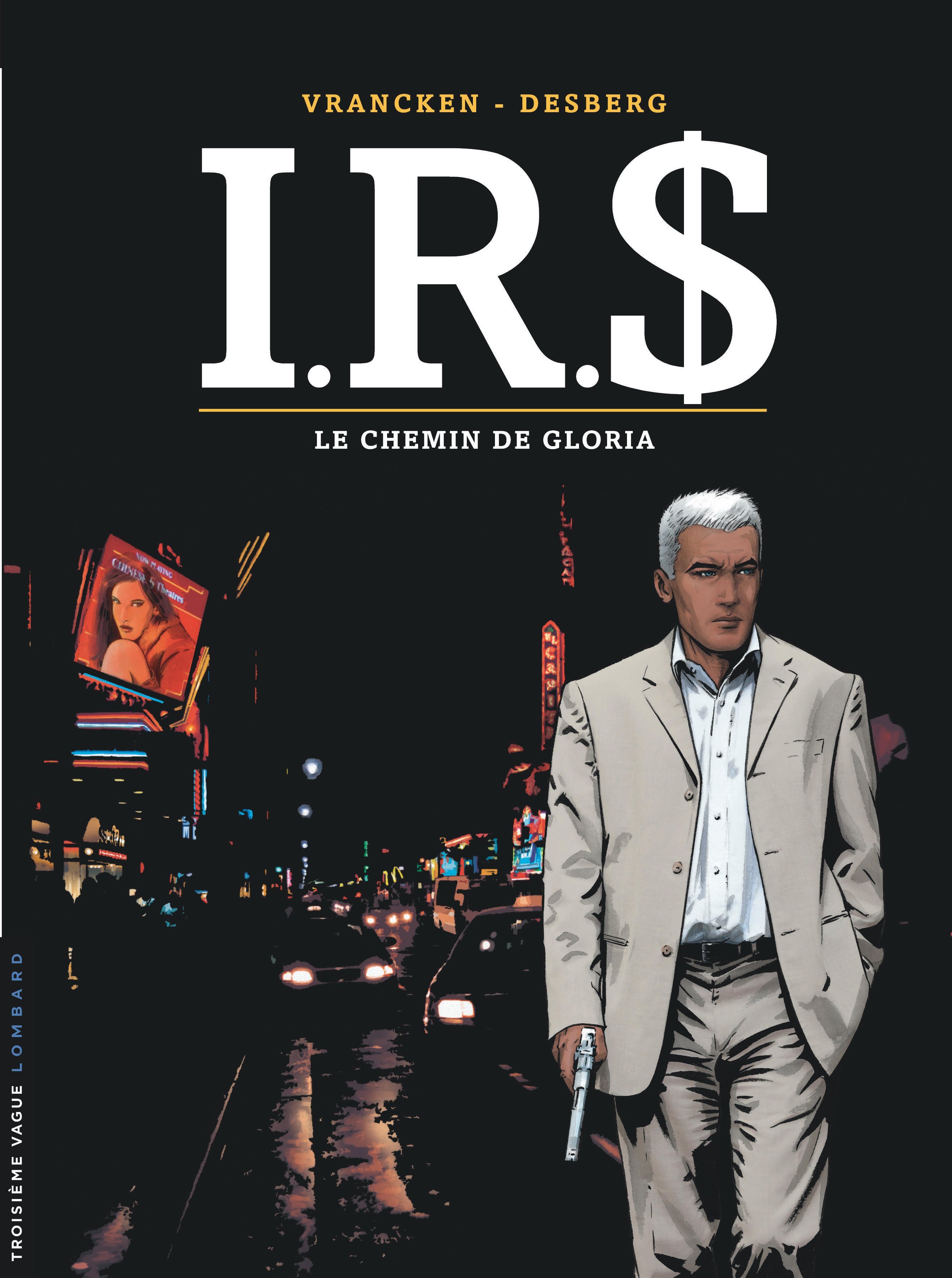 I.R.$ – Tome 11 – Le Chemin de Gloria - couv