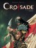 Croisade Tome 3