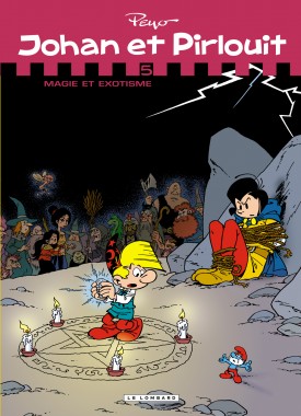 Johan et Pirlouit Tome 5