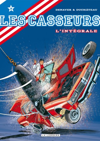 Les Casseurs - Intégrale Tome 2 Les Casseurs - Intégrale Tome 2
