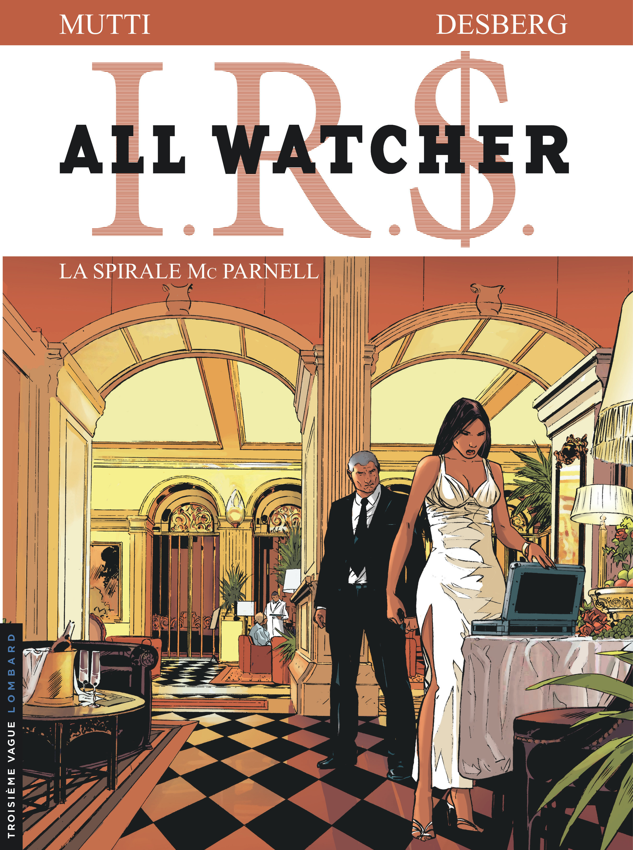 All Watcher – Tome 4 – La Spirale Mc Parnell - couv