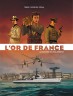 L'Or de France : La Croisière de l'Emile Bertin
