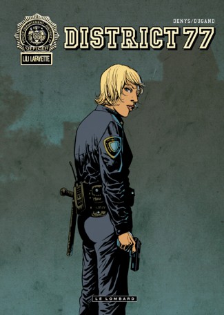 DISTRICT 77 MAGNUM Tome 1 DISTRICT 77 MAGNUM Tome 1