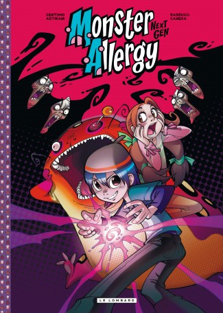 Monster Allergy Next Gen Tome 1