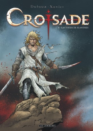 Croisade Tome 5