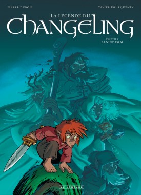 La Légende du Changeling Tome 5