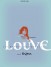 Louve luxes Tome 1