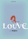 Louve luxe Tome 1