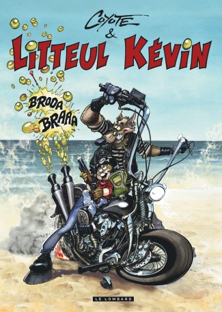 COYOTE ET LITTEUL KEVIN Tome 1 COYOTE ET LITTEUL KEVIN Tome 1