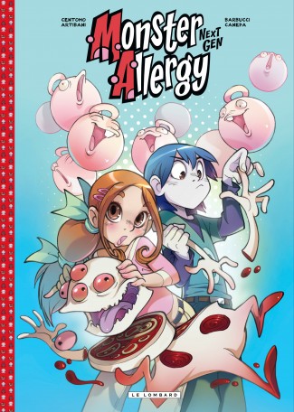 Monster Allergy Next Gen Tome 2 Monster Allergy Next Gen Tome 2