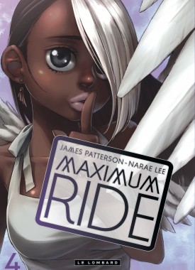 Maximum Ride Tome 4