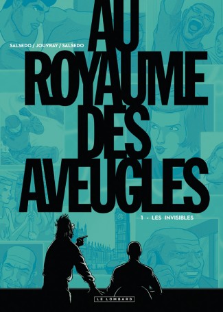 Au Royaume des aveugles Tome 1 Au Royaume des aveugles Tome 1