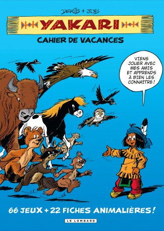 Cahier de vacances YAKARI Tome 1 Cahier de vacances YAKARI Tome 1