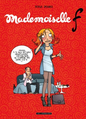 Mademoiselle F. Tome 1
