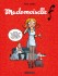 Mademoiselle F. Tome 1