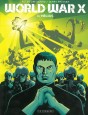World War X Tome 1